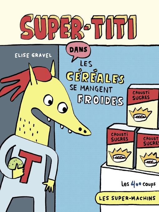 Title details for Super Titi by Élise Gravel - Wait list